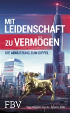 Benjamin Bilski, Yasin Sebastia Qureshi, Yasin Sebastian Qureshi - Mit Leidenschaft zu Vermögen