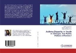 Ph. D. Boone, William H. Boone, BOONE, Gray, Lolita D. Gray, … - Asthma Disparity in Youth in Georgia: Are Public Policies Effective?