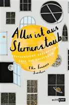 Ella Frances Sanders - Alles ist aus Sternenstaub