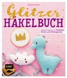 Simone Conrad - Das Glitzer-Häkelbuch