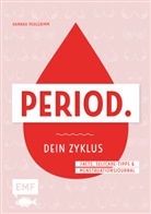 Hannah Pehlgrimm - Dein Zyklus-Buch - Period.