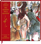 Hans  Christian Andersen, Karl Lagerfeld - Des Kaisers neue Kleider
