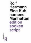 Rolf Hermann - Eine Kuh namens Manhattan Sprechtexte