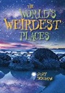 Nancy Dickmann, Sara Lynn Cramb - Reading Planet KS2 - The World's Weirdest Places - Level 8: Supernova (Red+ band)