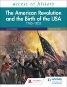 Alan Farmer, Vivienne Sanders - Access to History: The American Revolution and the Birth of the USA
