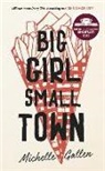 Michelle Gallen - Big Girl, Small Town