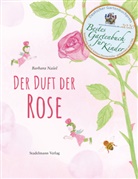 Barbara Nael, Barbara Nasel, Barbara Našel - Der Duft der Rose