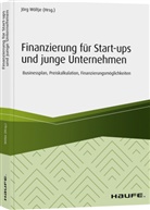 Jör Wöltje, Jörg Wöltje, Jör Wöltje (Dr.), Jörg Wöltje (Dr.) - Finanzierung für Start-ups und junge Unternehmen