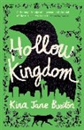 Kira Jane Buxton - Hollow Kingdom