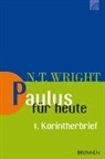 Nicholas Th. Wright, Nicholas Thomas Wright, Wright  Nicholas Thomas - Paulus für heute: Der 1. Korintherbrief