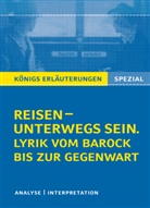 Rüdiger Bernhardt, Rüdiger (Prof. Dr.) Bernhardt - Reisen - unterwegs sein. Lyrik vom Barock bis zur Gegenwart