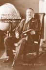 Joshua David Hawley, Hawley Joshua David - Theodore Roosevelt