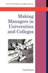 Craig Prichard, Michael Prichard - Making Managers in Universities and Colleges