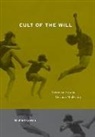 Michael Cowan, Michael A. Cowan - Cult of the Will