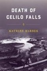 Katrine Barber - Death of Celilo Falls