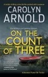 Carolyn Arnold - On the Count of Three