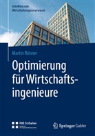 Martin Bünner, Martin (Prof. Dr.) Bünner, Luka Schmid, Lukas Schmid - Optimierung für Wirtschaftsingenieure