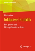 Martin Giese, Martin A. Giese - Inklusive Didaktik