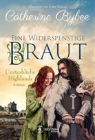 Catherine Bybee - Eine widerspenstige Braut