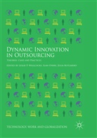 Julia Kotlarsky, Ila Oshri, Ilan Oshri, Leslie P. Willcocks - Dynamic Innovation in Outsourcing