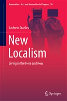 Andrew Stables - New Localism