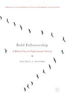 Maurice A Buford, Maurice A. Buford - Bold Followership