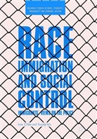 Ivan Sun, Ivan Y Sun, Ivan Y. Sun, Yuning Wu - Race, Immigration, and Social Control