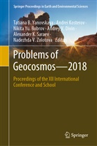 Nikita Yu. Bobrov, Andrey V. Divin, Andre Kosterov, Andrei Kosterov, Alexander K. Saraev, Tatiana B. Yanovskaya... - Problems of Geocosmos-2018