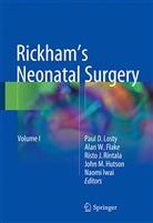 Alan W Flake, Alan W. Flake, John M Hutson, John M. Hutson, Risto J Rintala et al, Paul D Losty... - Rickham's Neonatal Surgery, 2 Teile