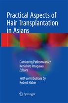 Imagawa, Imagawa, Kenichiro Imagawa, Damkern Pathomvanich, Damkerng Pathomvanich - Practical Aspects of Hair Transplantation in Asians