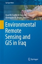 Ayad Al-Quraishi, Ayad M. Fadhil Al-Quraishi, Ayad M. Fadhil Al-Quraishi, Aya M Fadhil Al-Quraishi, Ayad M Fadhil Al-Quraishi, M Negm... - Environmental Remote Sensing and GIS in Iraq