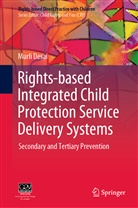 Murli Desai - Rights-based Integrated Child Protection Service Delivery Systems