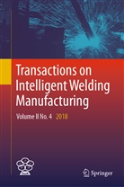 Shanben Chen, Zhili Feng, Yumin Zhang, Yuming Zhang - Transactions on Intelligent Welding Manufacturing