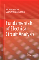 Quazi Mehbubar Rahman, Md Abdu Salam, MD Abdus Salam, Md. Abdus Salam - Fundamentals of Electrical Circuit Analysis