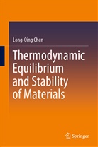 Long-Qing Chen - Thermodynamic Equilibrium and Stability of Materials