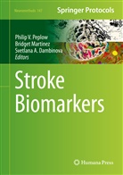 Svetlana A Dambinova, Svetlana Dambinova, Svetlana A. Dambinova, Bridge Martinez, Bridget Martinez, Philip Peplow... - Stroke Biomarkers