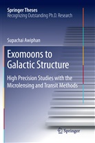 Supachai Awiphan - Exomoons to Galactic Structure
