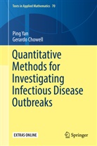 Gerardo Chowell, Pin Yan, Ping Yan - Quantitative Methods for Investigating Infectious Disease Outbreaks