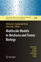 Alf Gerisch, Jens Lang, Raimond Penta, Raimondo Penta - Multiscale Models in Mechano and Tumor Biology