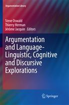 Thierr Herman, Thierry Herman, Jérôme Jacquin, Steve Oswald - Argumentation and Language - Linguistic, Cognitive and Discursive Explorations