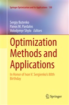 Sergiy Butenko, Pano M Pardalos, Panos M Pardalos, Panos M. Pardalos, Volodymyr Shylo - Optimization Methods and Applications