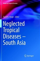 Suni K Singh, Sunit K Singh, Sunit K. Singh - Neglected Tropical Diseases - South Asia