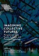 Kevin R. Carriere, Constance de Saint-Laurent, Sandr Obradovic, Sandra Obradovic, Sandra Obradović, Kevin R Carriere - Imagining Collective Futures