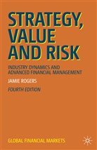 Jamie Rogers - Strategy, Value and Risk