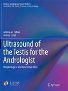 Andrea Isidori, Andrea M Isidori, Andrea M. Isidori, Andrea Lenzi - Ultrasound of the Testis for the Andrologist