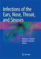 Daniel G. Deschler, Marlene L. Durand, G Deschler, G Deschler, Marlen L Durand, Marlene L Durand - Infections of the Ears, Nose, Throat, and Sinuses