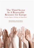 Bernar Enjolras, Bernard Enjolras, Lester Salamon, Lester M Salamon, Lester M. Salamon, Karl Sivesind... - The Third Sector as a Renewable Resource for Europe