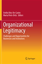 Emili Díez-De-Castro, Emilio Díez-De-Castro, Peris-Ortiz, Peris-Ortiz, Marta Peris-Ortiz - Organizational Legitimacy