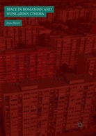 Anna Batori - Space in Romanian and Hungarian Cinema