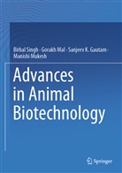 Sanjeev K et al Gautam, Sanjeev K. Gautam, Gorak Mal, Gorakh Mal, Manishi Mukesh, Birba Singh... - Advances in Animal Biotechnology
